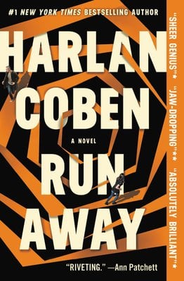 Book jacket of Harlan Coben's book Run Away. A man and a woman are running down the path of an orange and black spiraled maze.