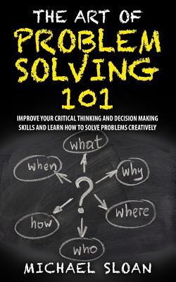 The Art Of Problem Solving 101 a book by Michael Sloan - Bookshop.org US