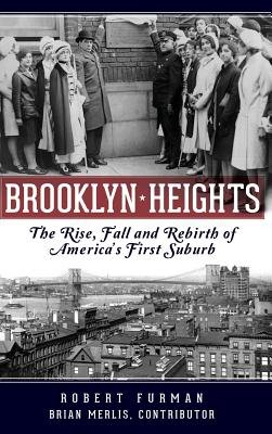 Brooklyn Heights a book by Robert Furman and Brian Merlis - Bookshop.org US