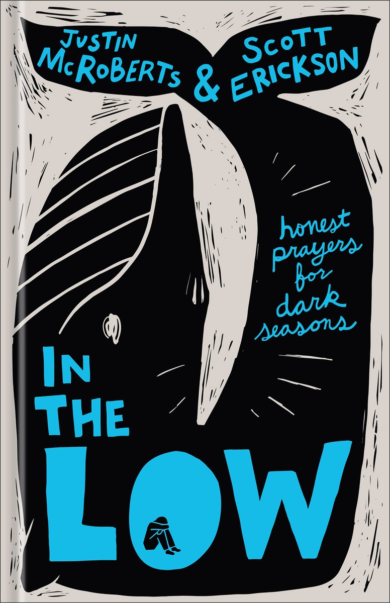 In the Low a book by Justin McRoberts and Scott Erickson - Bookshop.org US