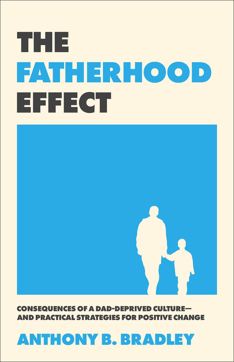 The Fatherhood Effect a book by Anthony B Bradley - Bookshop.org US