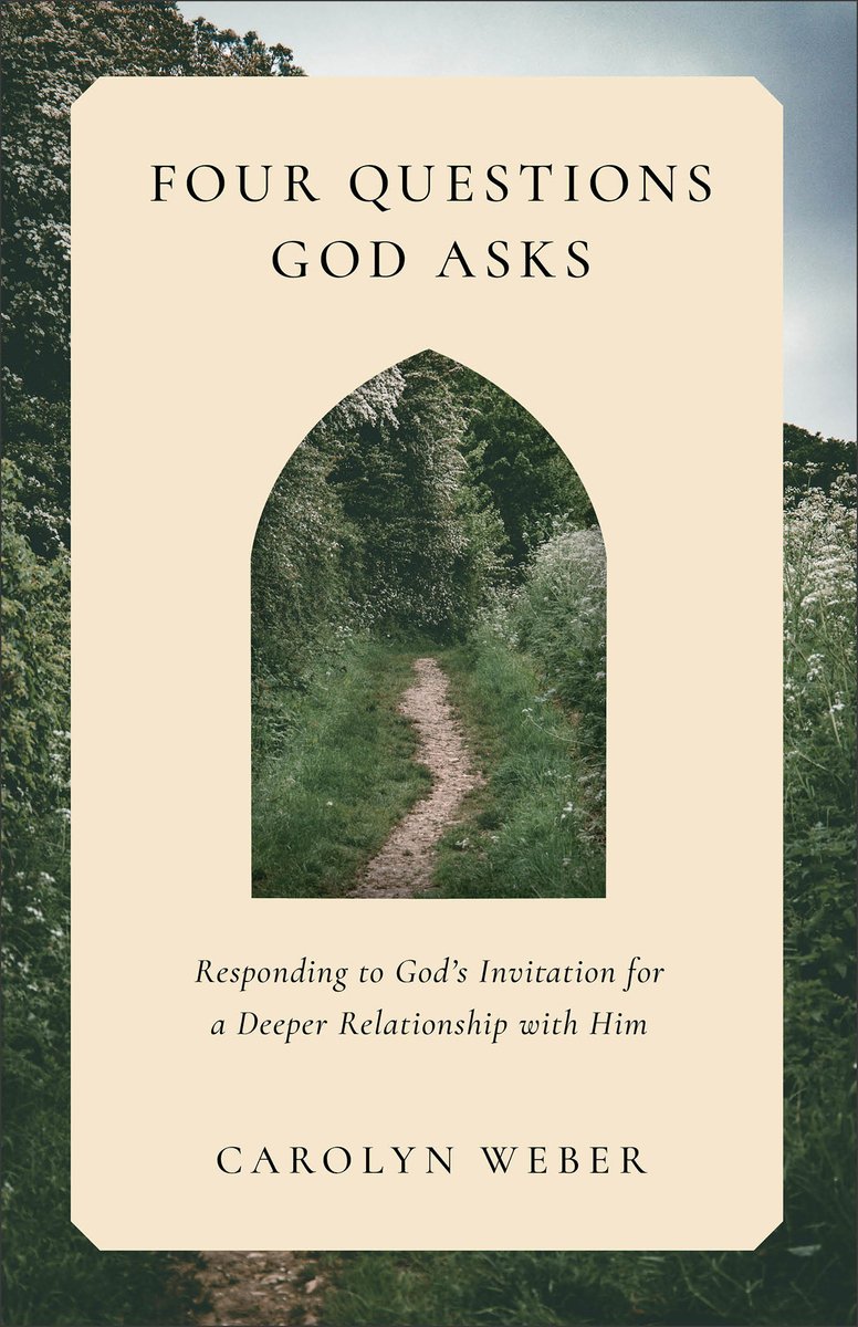 Four Questions God Asks a book by Carolyn Weber - Bookshop.org US