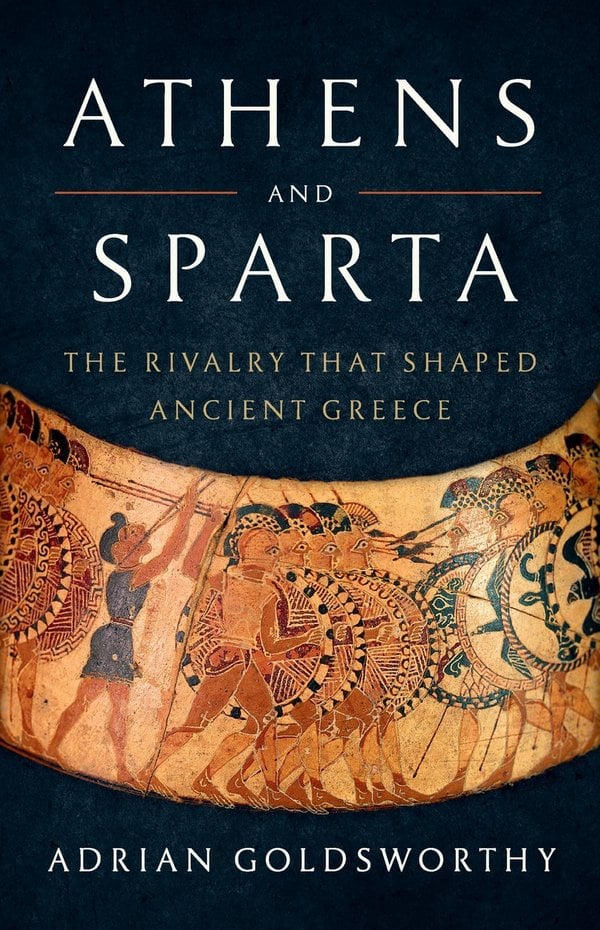 Athens and Sparta by Adrian Goldsworthy