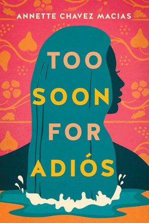 Too Soon for Adiós bookcover