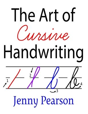 The Art of Cursive Handwriting a book by Jenny Pearson - Bookshop.org US