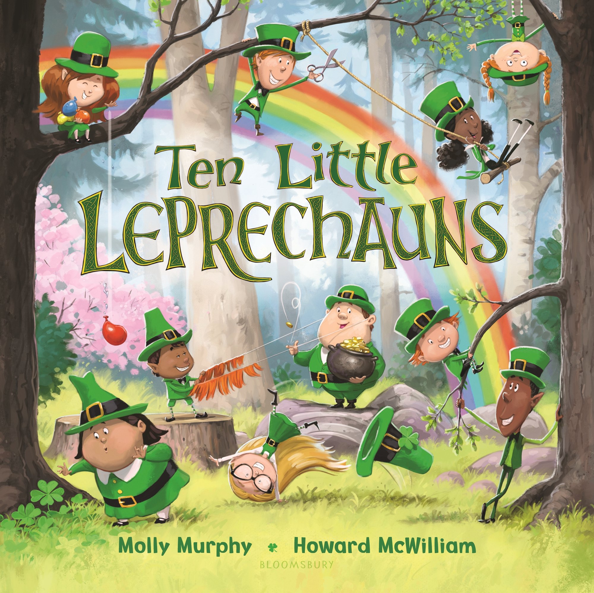 Ten Little Leprechauns by Molly Murphy book cover features ten leprechauns scattered across a forest setting with a rainbow in the background. Each leprechaun is causing its own chaos. The title is in a dark green, Celtic-inspired font with the author and illustrator name in simple green at the very bottom.