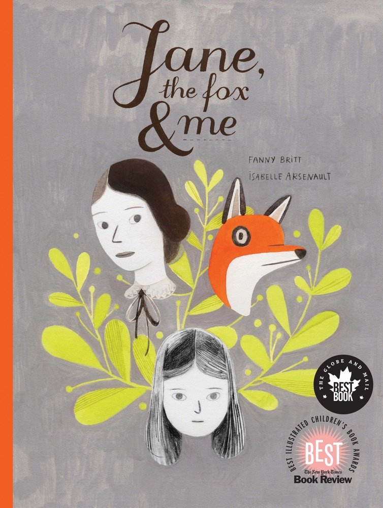 Jane, the Fox & Me by Fanny Britt, a graphic novel depicting an illustrated girl, Jane Eyre, and a fox surrounded by greenery on a grey background.