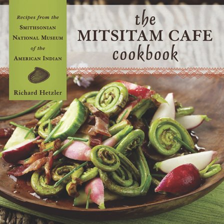 The Mitsitam Café Cookbook bookcover