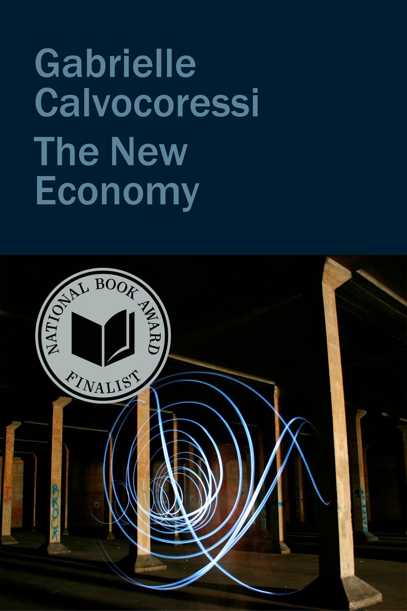 A book cover of The New Economy by Gabrielle Calvocoressi. Their name and title is in the top portion of the cover, with a spiral of blue light against a background of what looks like doorways on the bottom half of the cover.