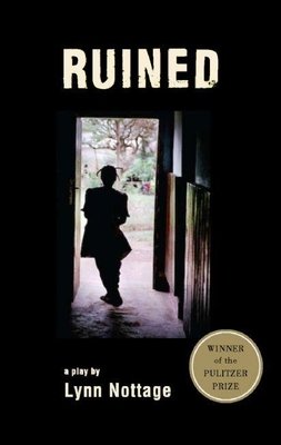 "Ruined" play cover, with a woman in the dark standing in a doorway to light.