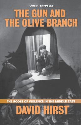 The Gun and the Olive Branch by David Hirst, book cover.