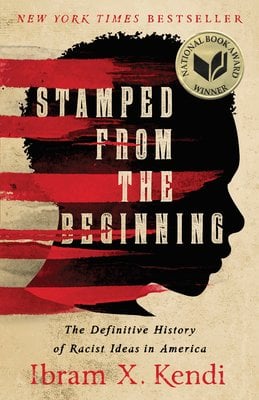 Stamped from the Beginning: The Definitive History of Racist Ideas in America by Ibram X. Kendi, book cover. A black silhouette of a young black boy's face with red stripes resembling blood and the American flag striking the portrait.
