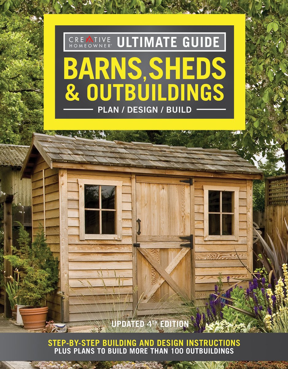 Ultimate Guide: Barns, Sheds & Outbuildings, Updated 4th Edition a book ...