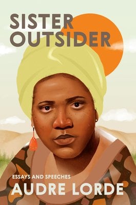 Sister Outsider by Audre Lorde book cover. Depicting Lorde in a painted style in a light green headdress and brown patterned top in front of an evening sun.