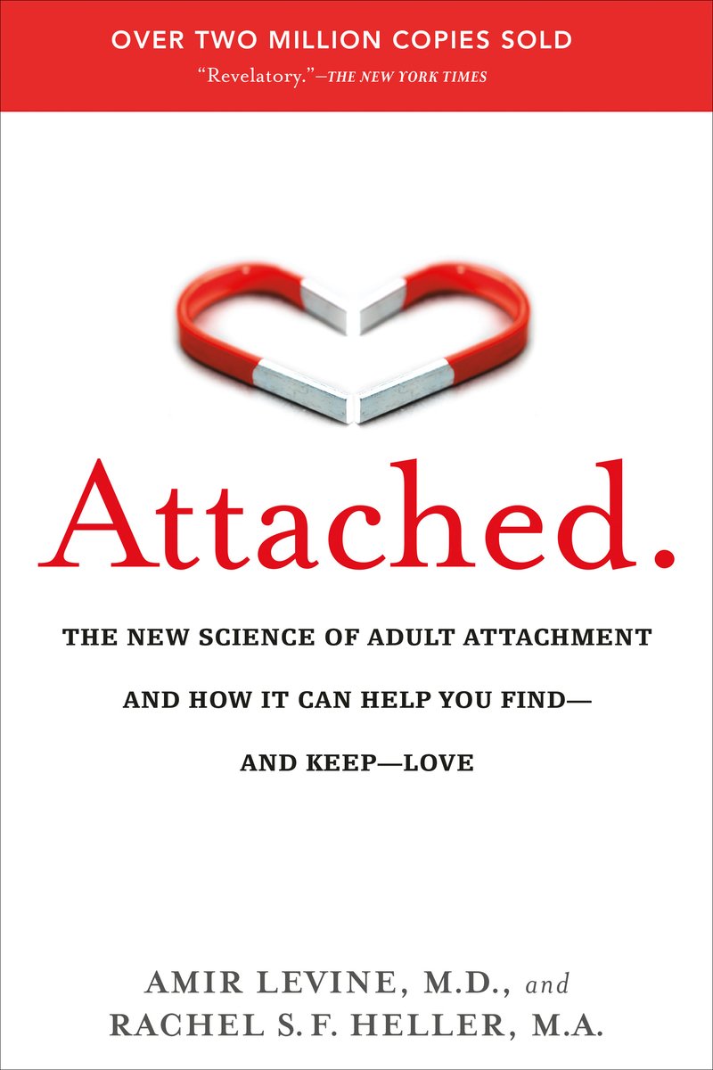 Attached: The New Science of Adult Attachment And How It Can Help You Find-And Keep-Love by Amir Levine, self-help dating book cover depicting a white background with two magnets positioned to make a heart shape.