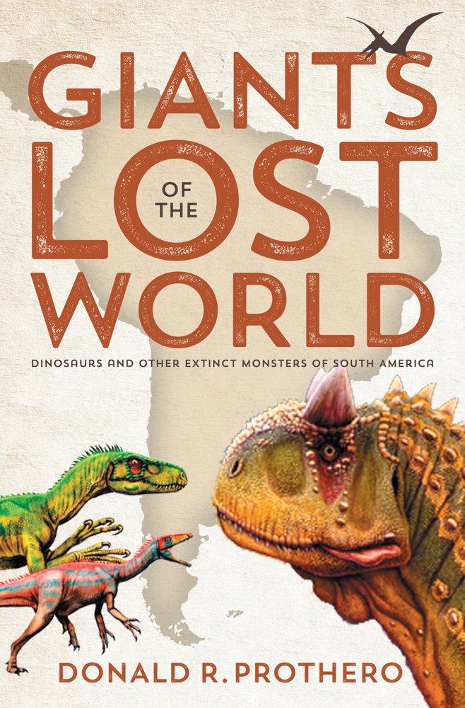 Giants of the Lost World a book by Donald R. Prothero - Bookshop.org US