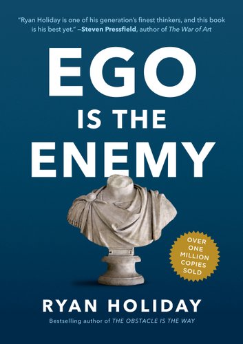 Ego Is the Enemy by Ryan Holiday book cover featuring a headless bust.
