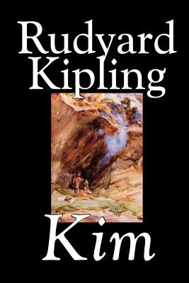 Kim by Rudyard Kipling, Fiction, Literary a book by Rudyard Kipling ...