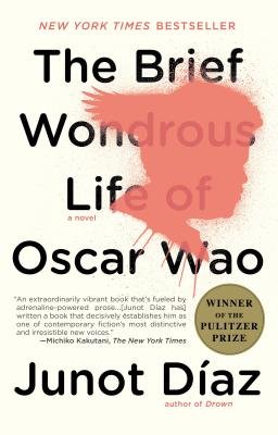 The Brief Wondrous Life of Oscar Wao by Junot Diaz, book cover.