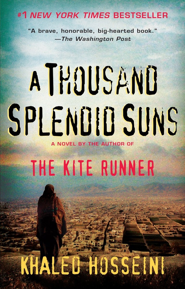A Thousand Splendid Suns Novel cover by the Author of The Kite Runner, Khaled Hosseini. A fully-clothed woman stands on a hill, overlooking a city.