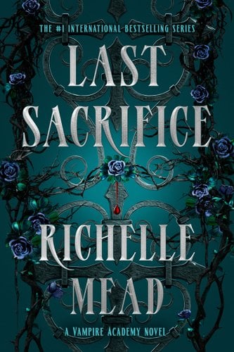 Last Sacrifice cover by Richelle Mead, green gradient over a young woman's face.