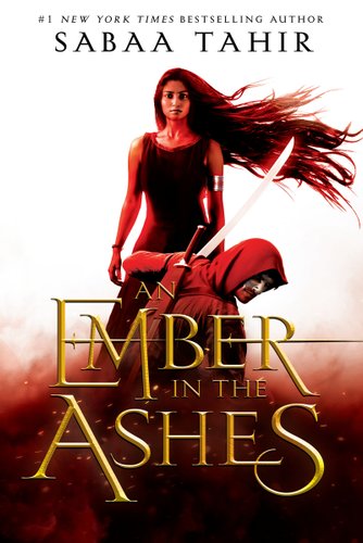 An Ember in the Ashes - Tahir, Sabaa