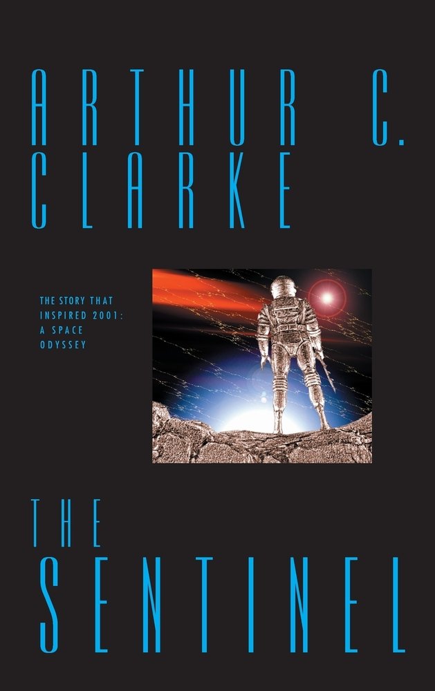 The Sentinel a book by Arthur Clarke - Bookshop.org US