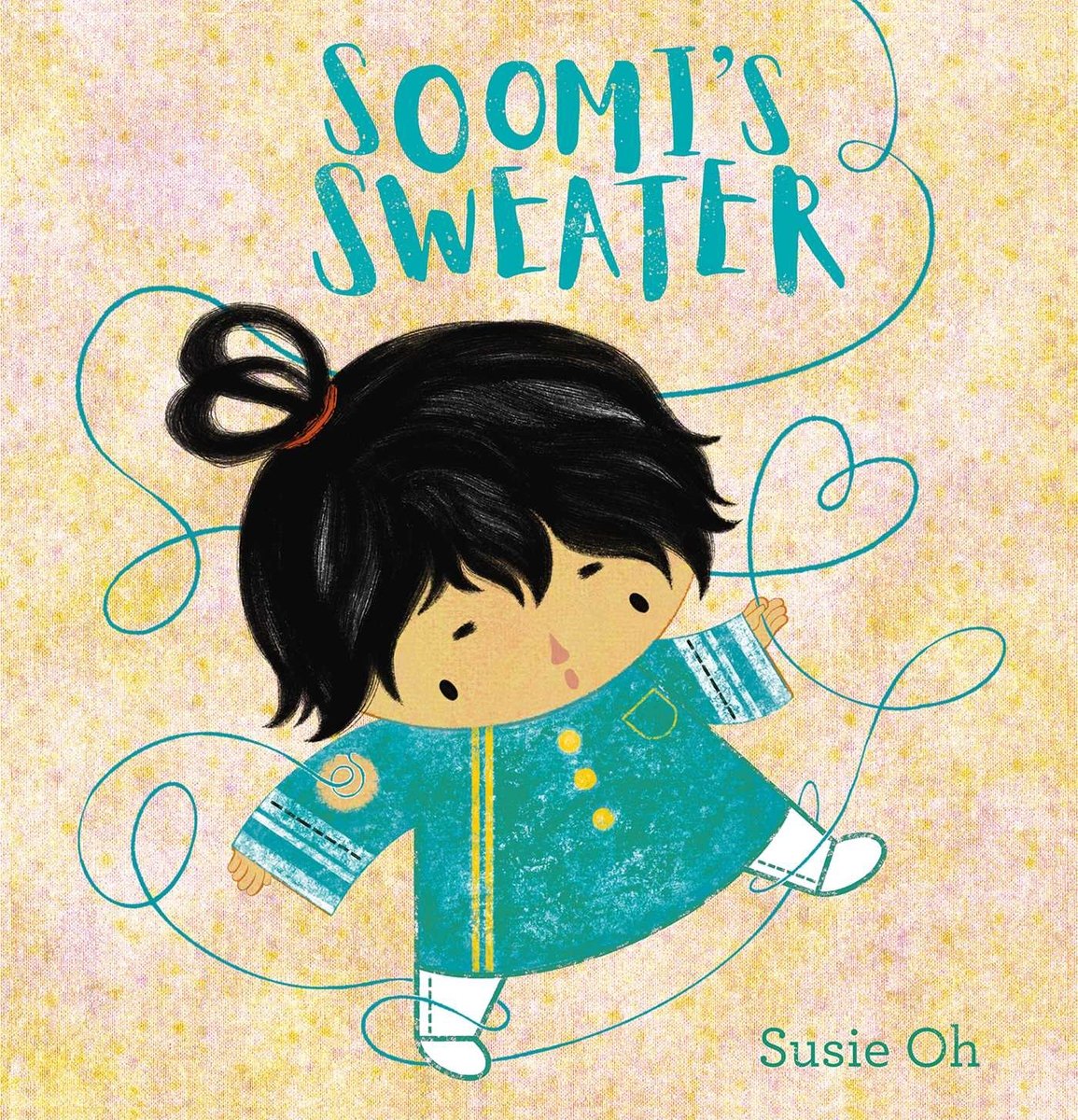 Book cover of Soomi's Sweater by Susie Oh, featuring a light-skinned child with short dark hair looking surprised as she is tangled in a thread coming from her light blue sweater.