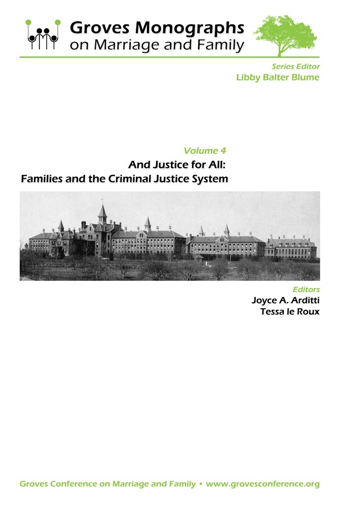 And Justice for All: Families & the Criminal Justice System a book by ...