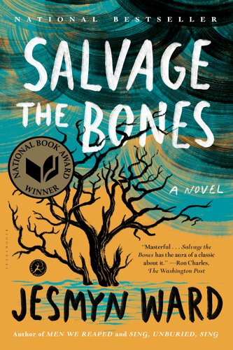 Book jacket of Salvage the Bones by Jesmyn Ward. A big, thick, leafless, tree dominates the cover under a blue painted sky and above orange ground.