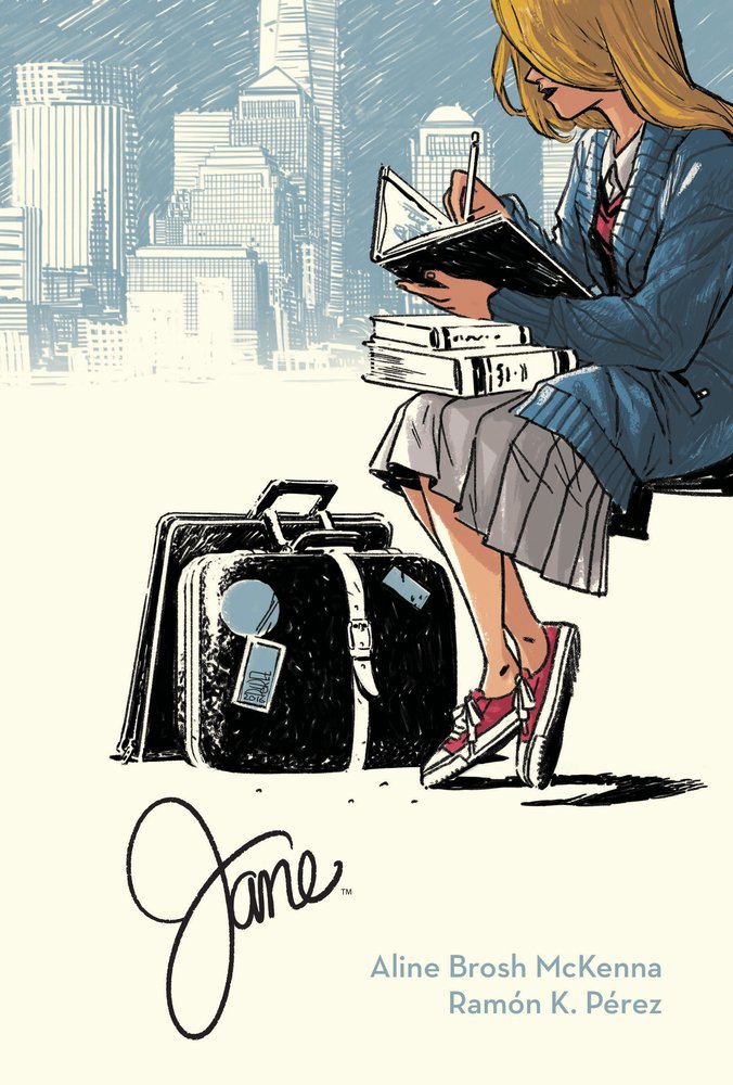 Jane by Aline Brosh McKenna and illustrated by Ramón K. Pérez, a graphic novel book cover depicting an illustrated girl sketching in a notebook with two textbooks on her lap. There is luggage by her and the New York City skyline behind her.