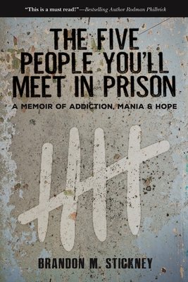 The Five People You'll Meet in Prison a book by Brandon Stickney ...