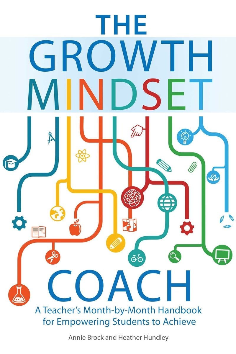 Book cover of The Growth Mindset Coach by Annie Brock and Heather Hundley.