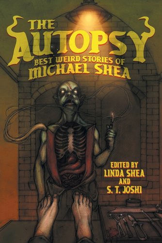 The Autopsy cover by Michael Shea, otherwordly creature with a humanlike face and exposed ribcage performing an autopsy on a cadaver.