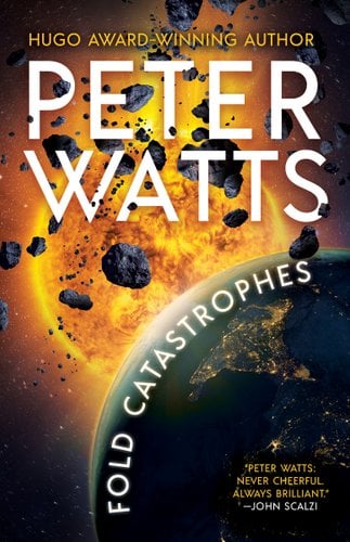 Cover of Fold Catastrophes by Peter Watts