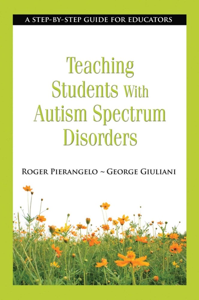 Teaching Students with Autism Spectrum Disorders a book by Roger ...