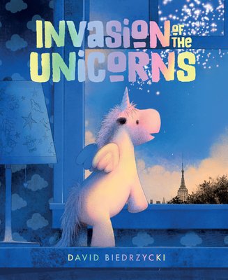 Book cover of Invasion of the Unicorns by David Biedrzycki, featuring a smiling white unicorn with white mane and tail and small wings peering out of a bedroom window at a blue sky; sparkles emerge from its horn.