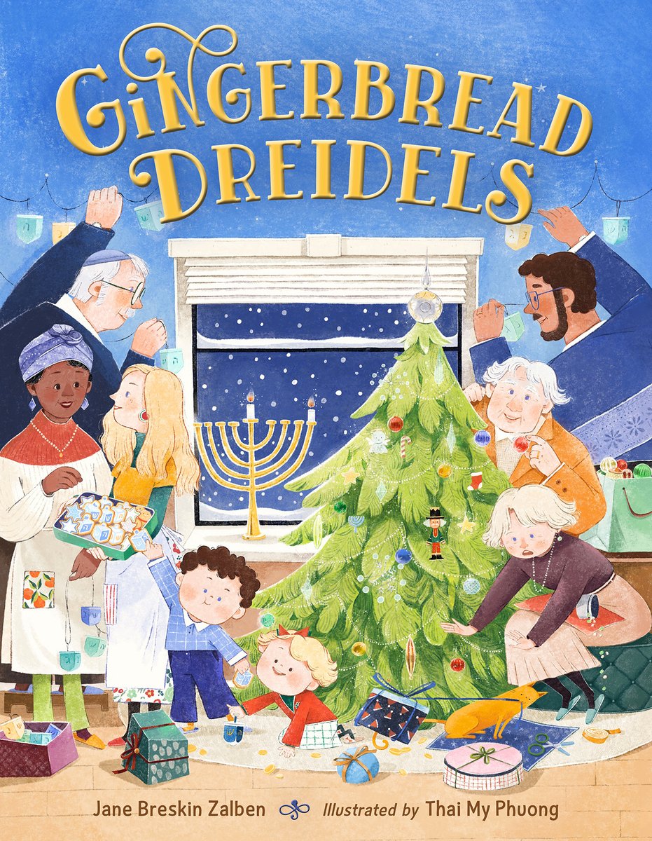 Book cover of "Gingerbread Dreidels," written by Jane Breskin Zalben and llustrated by Thai My Phuong, featuring two pale-skinned children playing at the base of a decorated Christmas tree next to a window holding a menorah with center and first candle lit. A group of adults - four light-skinned and two brown-skinned - decorate around them.
