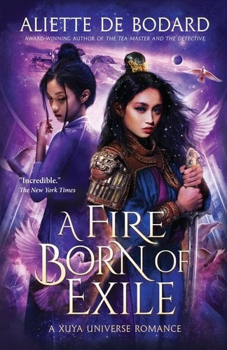 Book cover of "A Fire Born of Exile", purple with white birds and planets in the background. In the foreground are two women of Asian heritage, one in a an elegant suit of armour