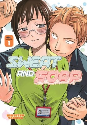 Sweat and Soap by Kintetsu Yamada manga cover depicting a man standing behind a woman. They are holding hands.