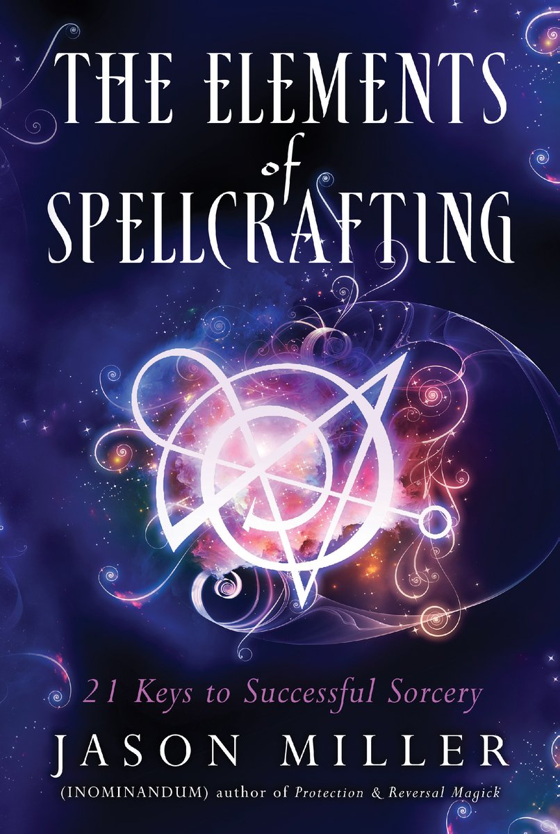 The Elements of Spellcrafting a book by Jason Miller Pahm - Bookshop.org US
