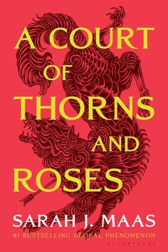 A Court of Thorns and Roses by Sarah J. Maas book cover. A wolflike creature with an arrow piercing its heart writhes behind the title on a red background.