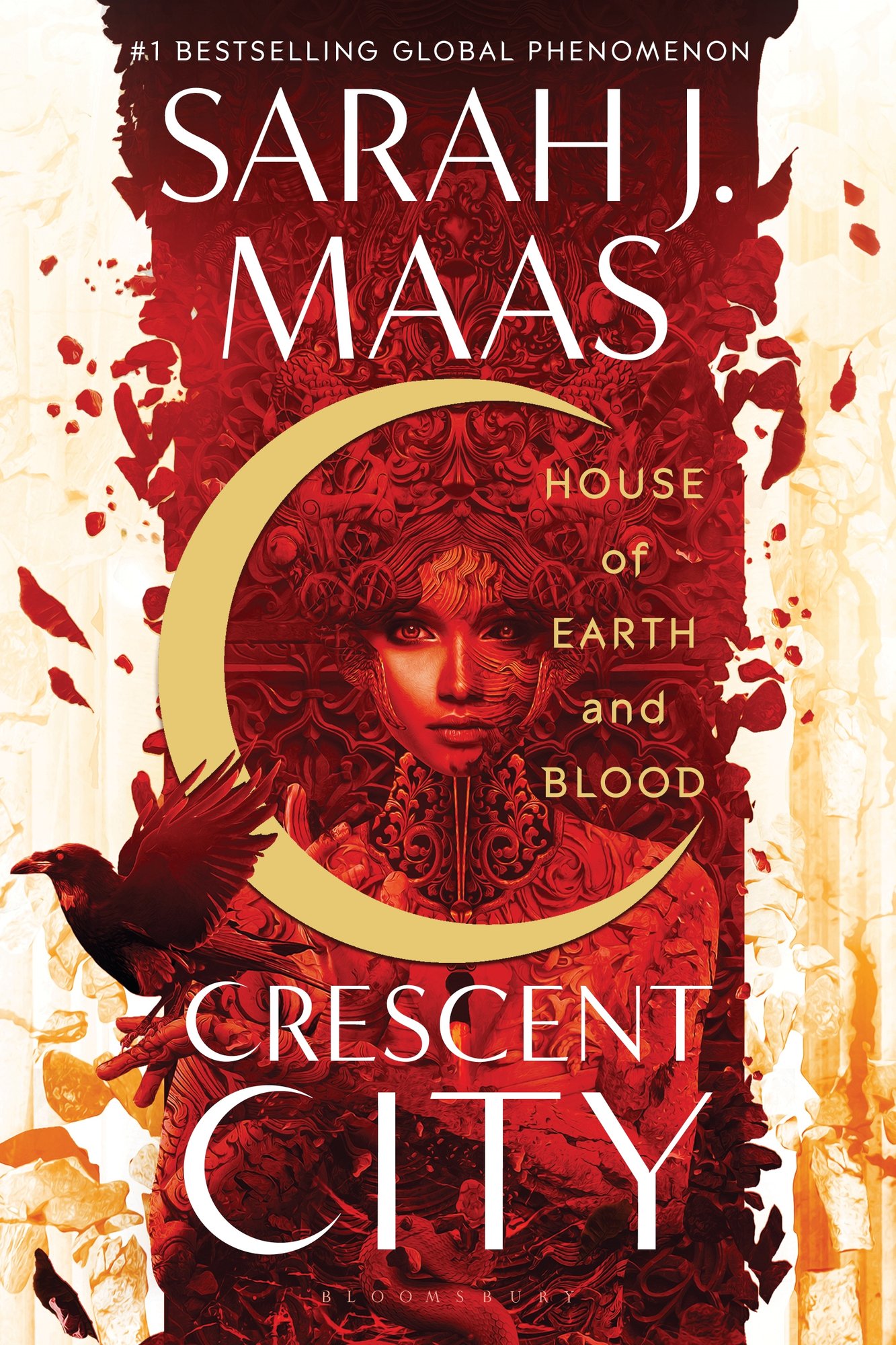 House of Earth and Blood by Sarah J. Maas, a Fantasy book cover featuring a moon with a woman's face behind it carved in red that is peeling away. Also, a red bird to her side ready to fly away.