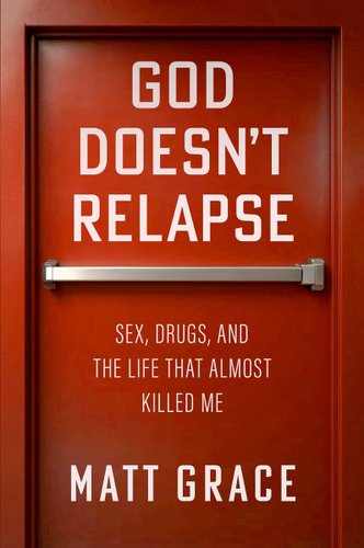 God Doesn't Relapse book cover