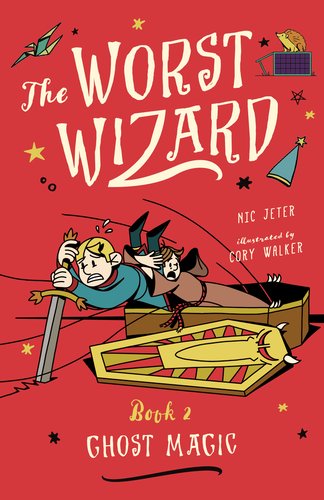 The Worst Wizard: Ghost Magic: The Worst Wizard 2 a book by Nicolas Jeter