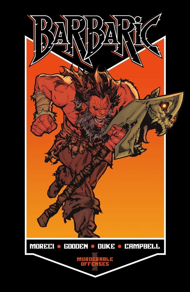 Cover of the first volume of Barbaric featuring Owen and Axe running into battle.