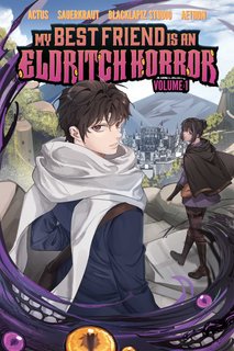 My Best Friend is an Eldritch Horror, Vol. 1 (Graphic Novel) bookcover