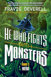 He Who Fights With Monsters, Book 3 bookcover