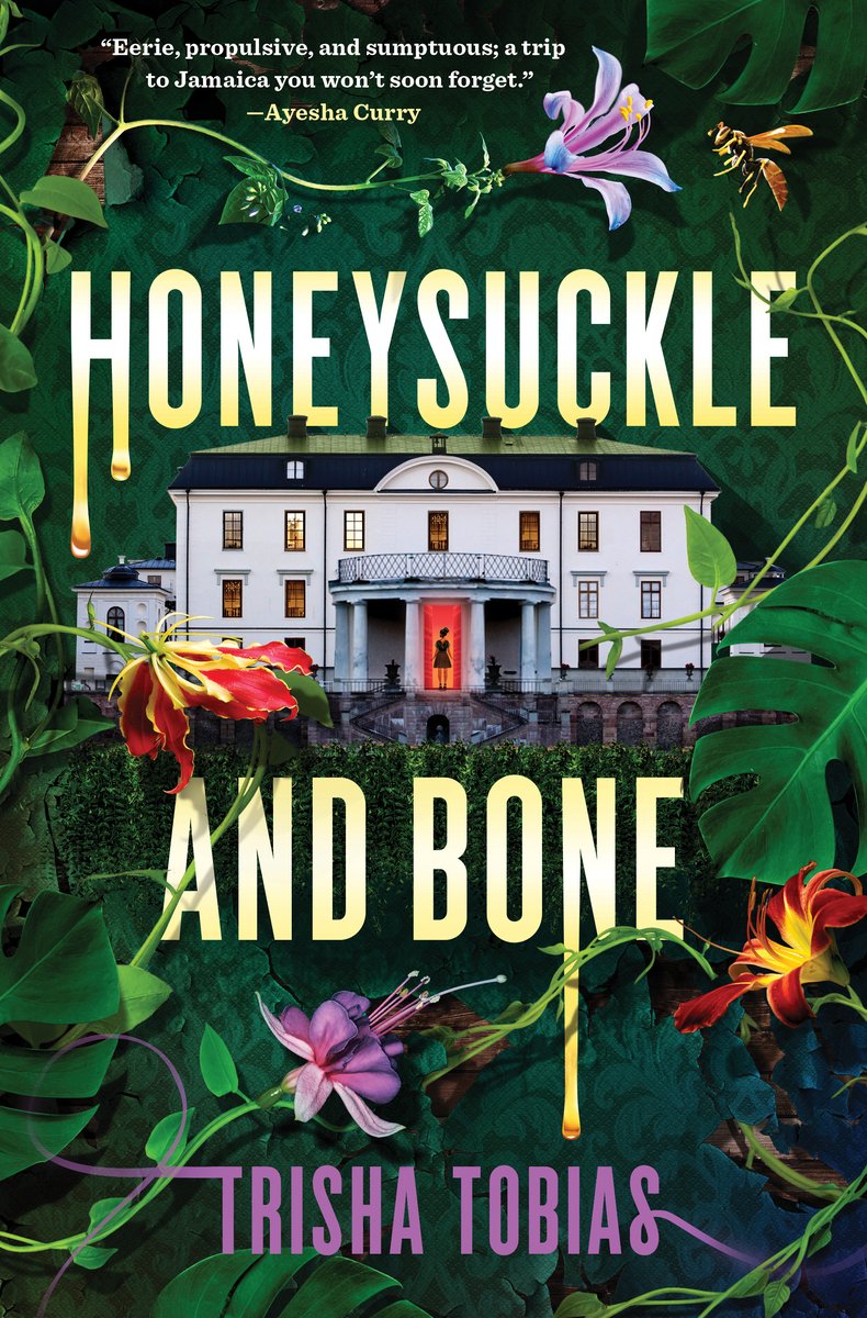 A book cover featuring a large mansion surrounded by dark greenery, vivid red and purple flowers, and hovering bees. A woman in a dress stands in the glowing red doorway of the estate, which is surrounded by golden, dripping text that reads "Honeysuckle and Bone," followed by smaller purple text that reads "Trisha Tobias."