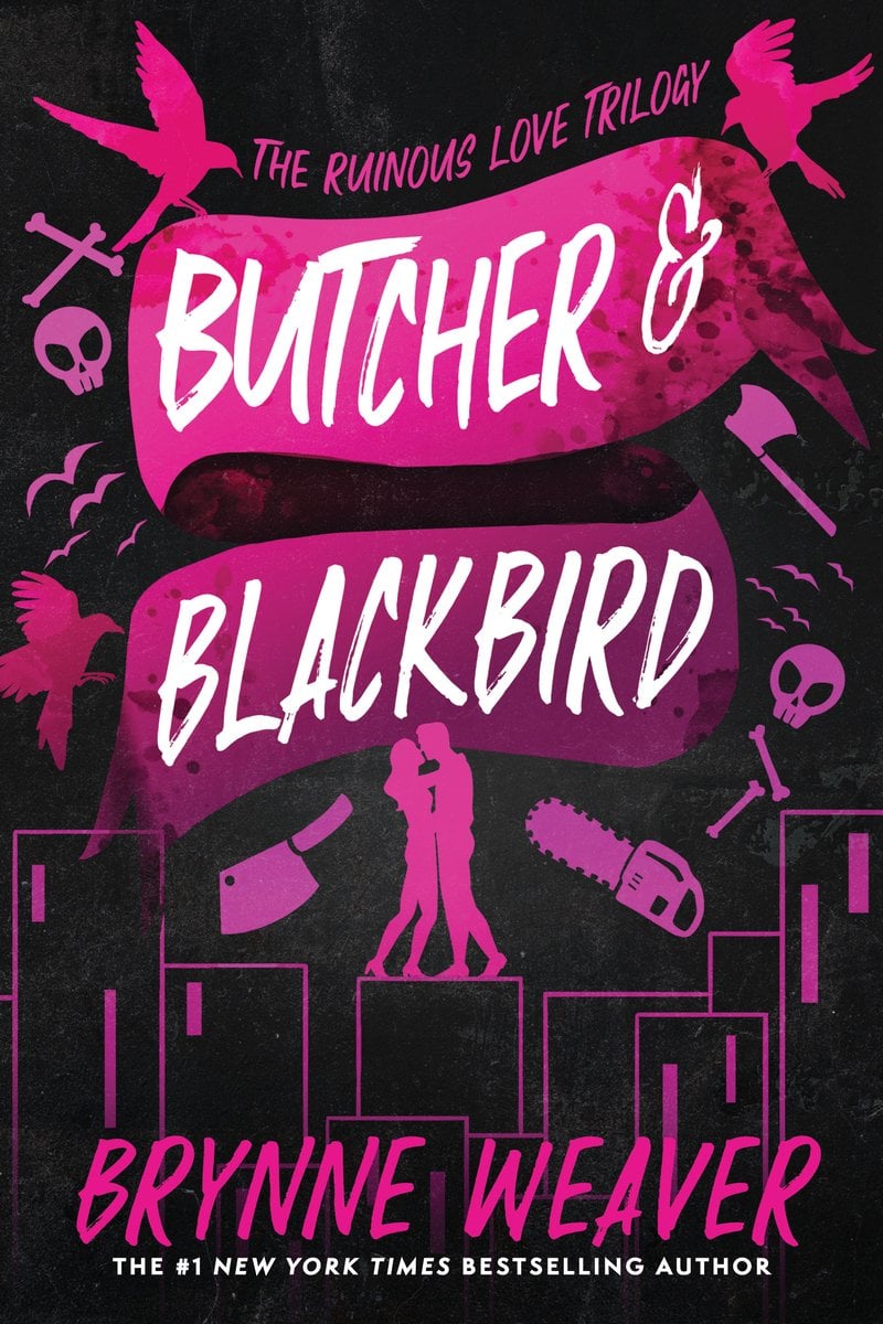 Cover of "Butcher and Blackbird," by Brynne Weaver. There are designs of skulls, bones, axes, and chain saws all in pink with a black background. There is a man and a woman also in pink looking at each other.